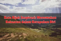 Kata Bijak Inspirasi: Menemukan Kekuatan dalam Kerapuhan Diri Kata Bijak Inspirasi: Menemukan Kekuatan dalam Kerapuhan Diri
