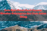 Kata Bijak Penuh Kasih Sayang: Menebar Kehangatan dan Cinta dalam Hidup Kata Bijak Penuh Kasih Sayang: Menebar Kehangatan dan Cinta dalam Hidup