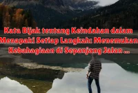 Kata Bijak tentang Keindahan dalam Menapaki Setiap Langkah: Menemukan Kebahagiaan di Sepanjang Jalan Kata Bijak tentang Keindahan dalam Menapaki Setiap Langkah: Menemukan Kebahagiaan di Sepanjang Jalan