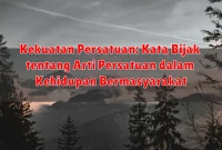 Kekuatan Persatuan: Kata Bijak tentang Arti Persatuan dalam Kehidupan Bermasyarakat Kekuatan Persatuan: Kata Bijak tentang Arti Persatuan dalam Kehidupan Bermasyarakat