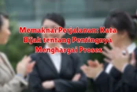 Memaknai Perjalanan: Kata Bijak tentang Pentingnya Menghargai Proses Memaknai Perjalanan: Kata Bijak tentang Pentingnya Menghargai Proses