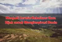 Menjadi Cermin Kebaikan: Kata Bijak untuk Menginspirasi Dunia Menjadi Cermin Kebaikan: Kata Bijak untuk Menginspirasi Dunia
