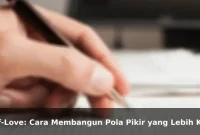 Self-Love: Cara Membangun Pola Pikir yang Lebih Kuat Setiap Hari